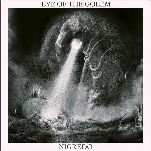 Eye Of the Golem - Nigredo (2024)