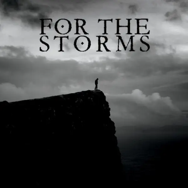 For The Storms - Дискография (2021-2024)