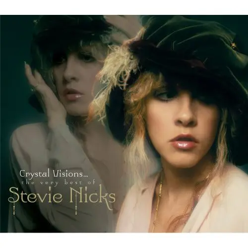 Stevie Nicks - Crystal Visions… The Very Best Of (2007)