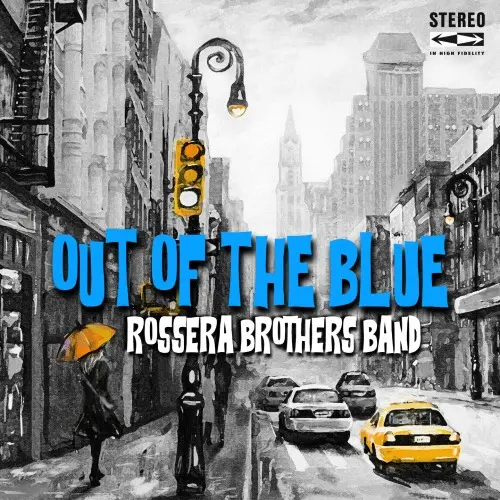 Rossera Brothers Band - Out Of The Blue (2024)