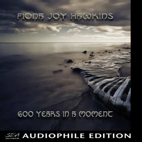 Fiona Joy Hawkins - 600 Years In A Moment (2013)