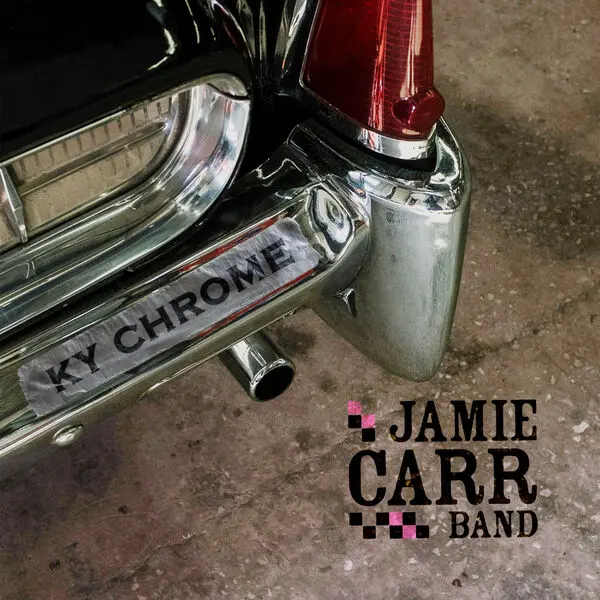 Jamie Carr Band - KY Chrome (2024)