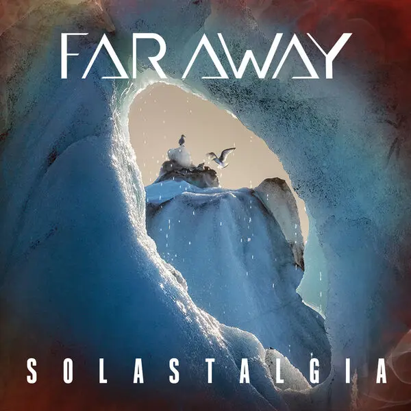 Far Away - Solastalgia (2024)