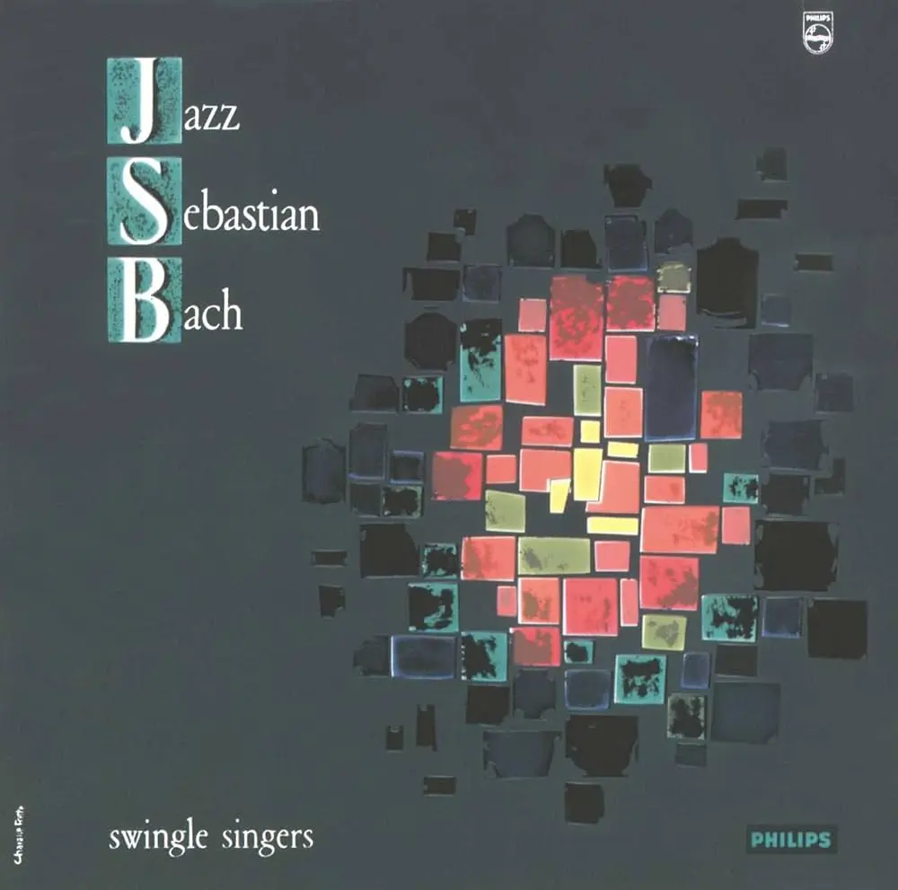 The Swingle Singers - Jazz Sebastien Bach (1963)