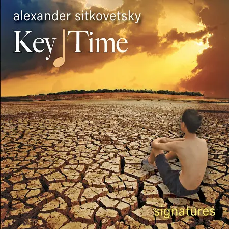 Alexander Sitkovetsky - Key & Time Signatures (2024)