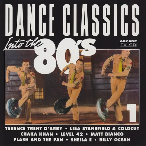 Dance Classics Into The 80's Volume 1 (1991)