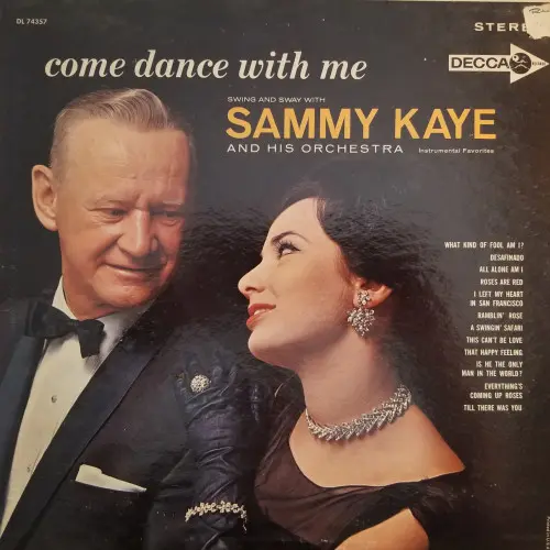 Sammy Kaye And His Orchestra ‎– Come Dance With Me (1962)