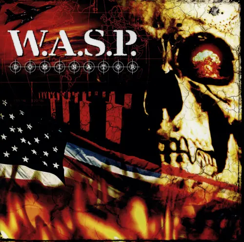 W.A.S.P. - Dominator (2007/2015)