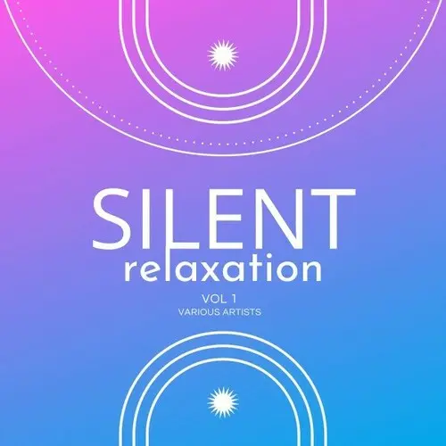 Silent Relaxation, Vol. 1 (2024)