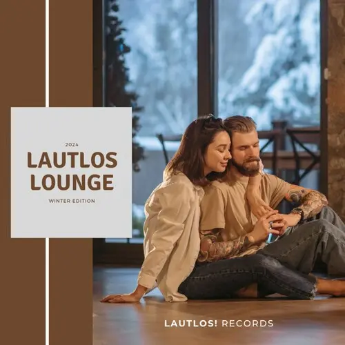 LAUTLOS LOUNGE (Winter Edition 2024) (2024)