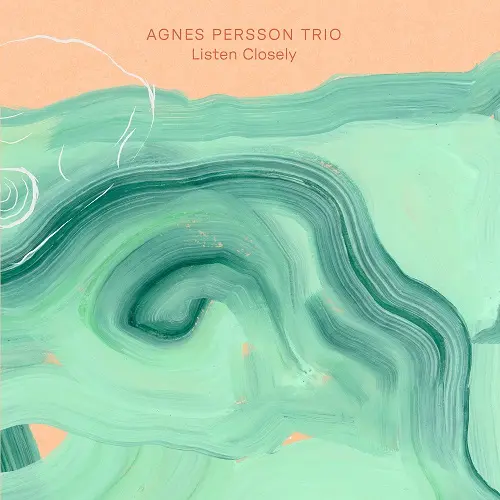 Agnes Persson - Listen Closely (2024)