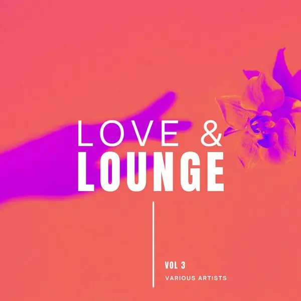 Love & Lounge, Vol. 3 (2024)