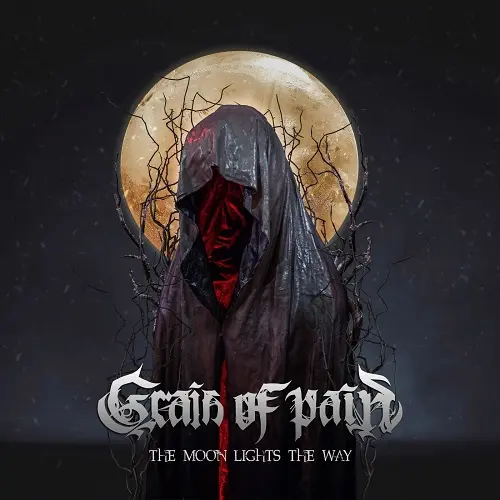 Grain Of Pain - The Moon Lights The Way (2024)