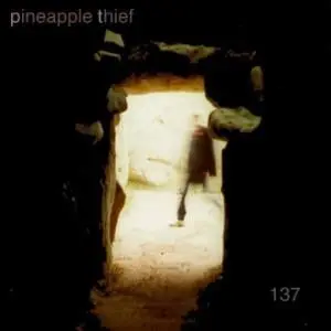 The Pineapple Thief - 137 (2001)