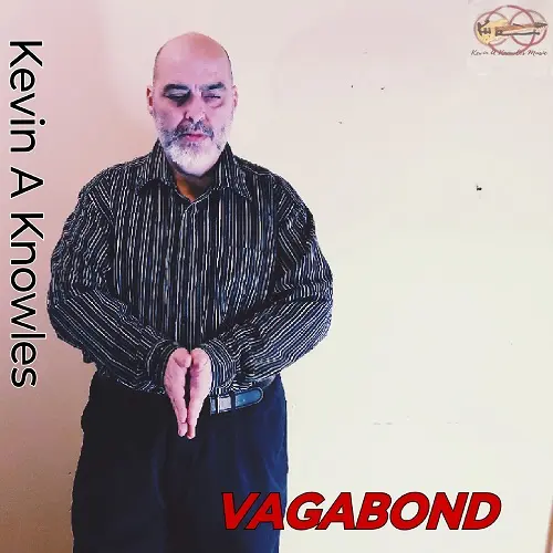 Kevin A Knowles - Vagabond (2024)