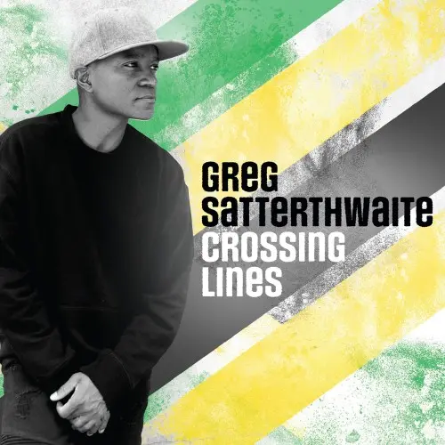 Greg Satterthwaite - Crossing Lines (2024)