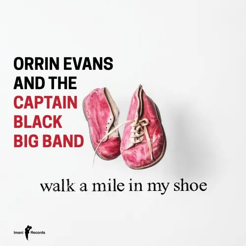 Orrin Evans - Walk a Mile in My Shoe (2024)