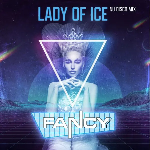 Fancy - Lady Of Ice (Nu Disco Mix) (2024)