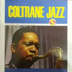 John Coltrane - Coltrane Jazz (1960/2013)