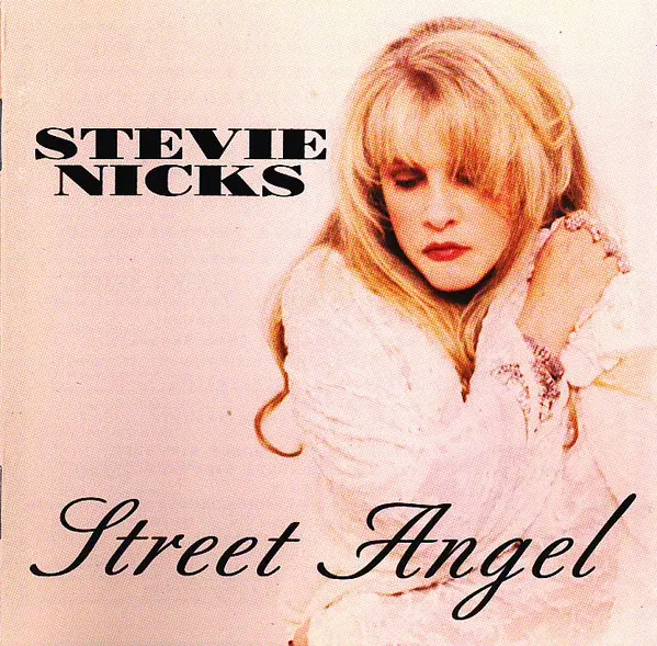 Stevie Nicks - Street Angel (1994)