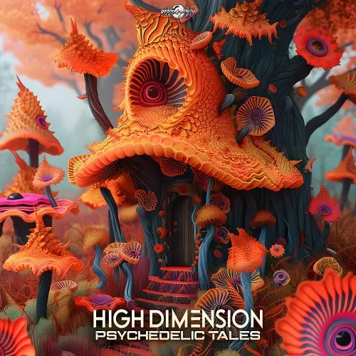 High Dimension - Psychedelic Tales (2024)