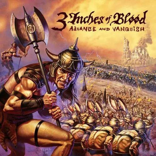 3 Inches Of Blood - Advance And Vanquish (2004/2024)