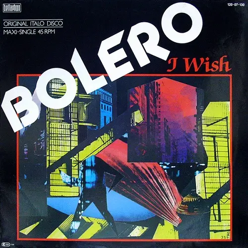 Bolero - I Wish (1985)