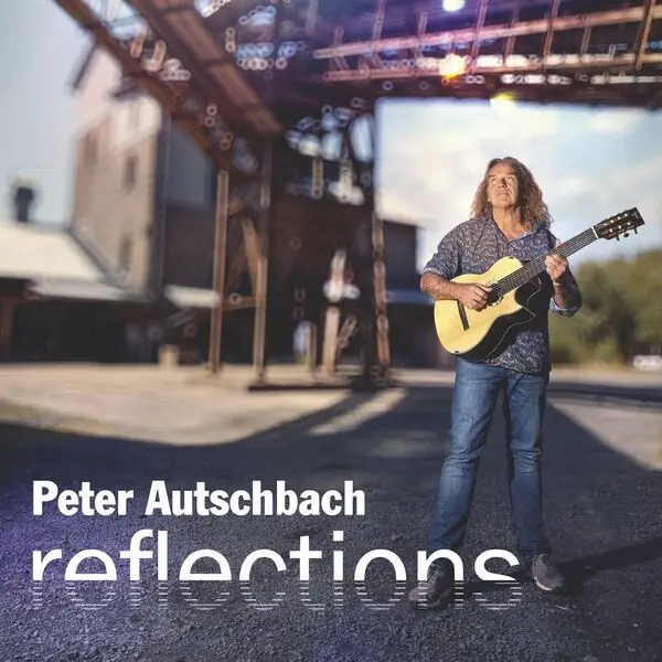 Peter Autschbach - Reflections (2024)