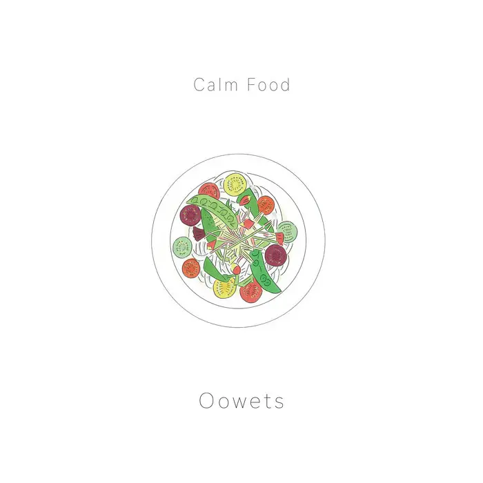 Oowets - Calm Food (2024)