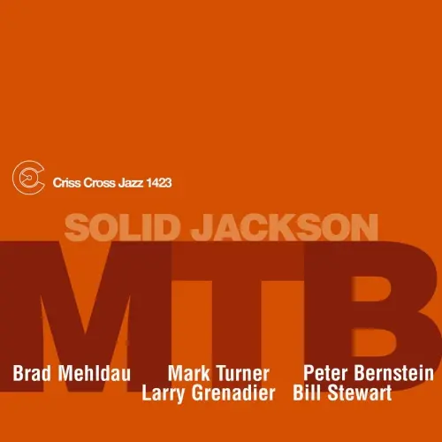 Brad Mehldau, Mark Turner, Peter Bernstein, Larry Grenadier, Bill Stewart - Solid Jackson (2024)