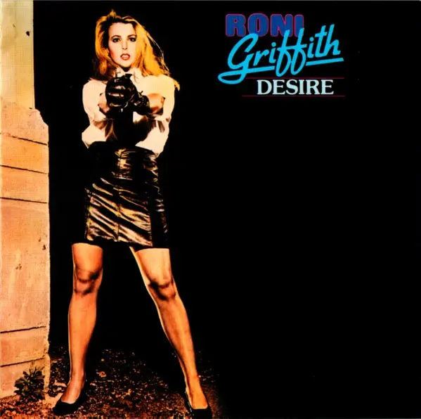 Roni Griffith - Desire (1982)