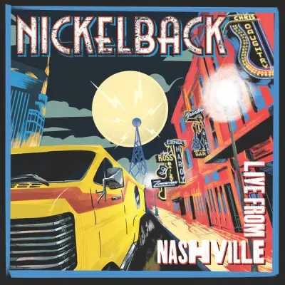 Nickelback - Live From Nashville (2024)