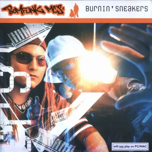 Bomfunk MC's - Burnin' Sneakers (2002)