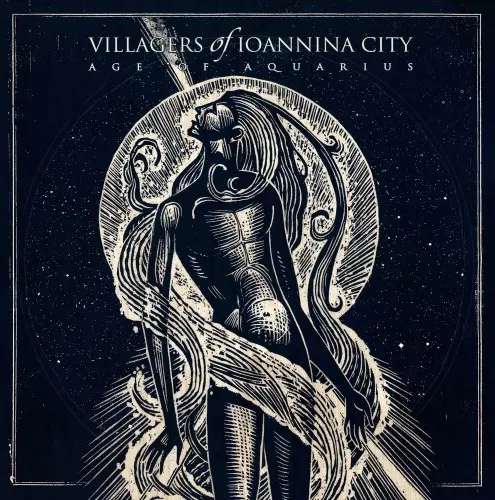 Villagers Of Ioannina City - Age Of Aquarius (2020)