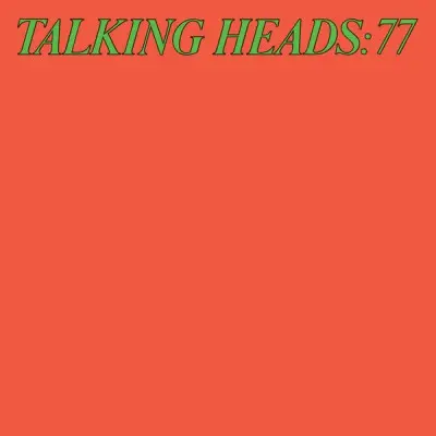 Talking Heads - Talking Heads: 77 (Super Deluxe Edition) (Remaster) (1977/2024)