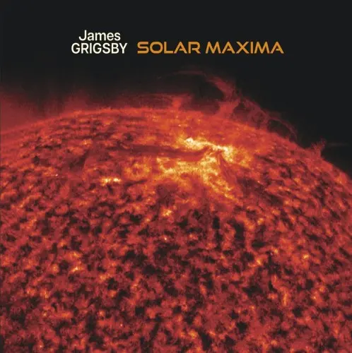 James Grigsby - Solar Maxima (2024)