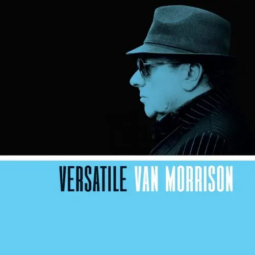 Van Morrison – Versatile (2017)