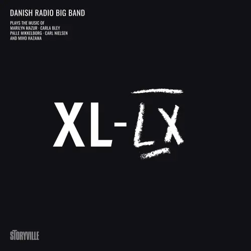 The Danish Radio Big Band - XL-LX (2024)