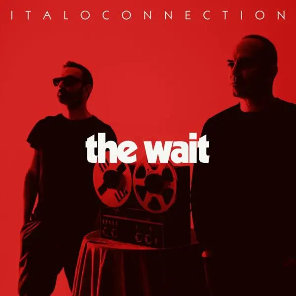 Italoconnection - The Wait (Single) (2024)