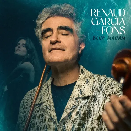 Renaud Garcia-Fons - Blue Maqam (2024)