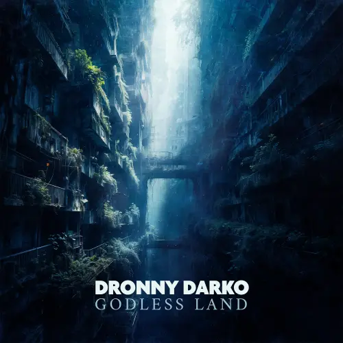 Dronny Darko - Godless Land (2024)