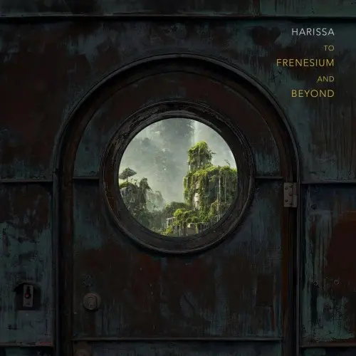 Harissa - To Frenesium and Beyond (2024)