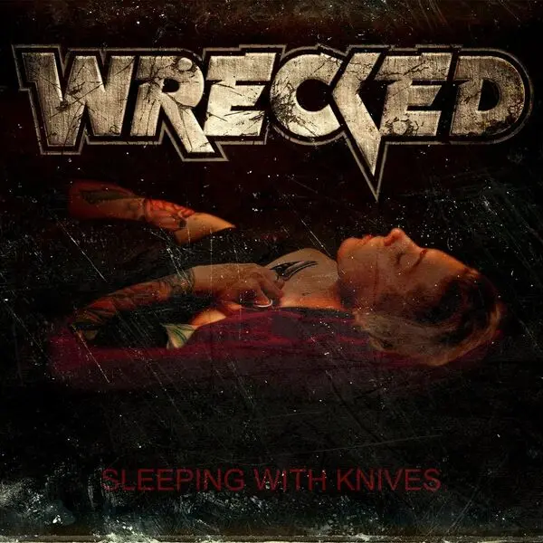 Wrecked - Sleeping with Knives (2024)