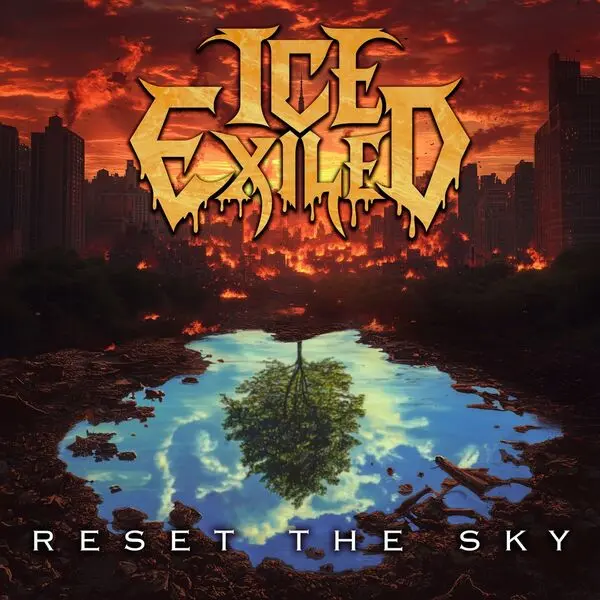 Ice Exiled - Reset the Sky (2024)