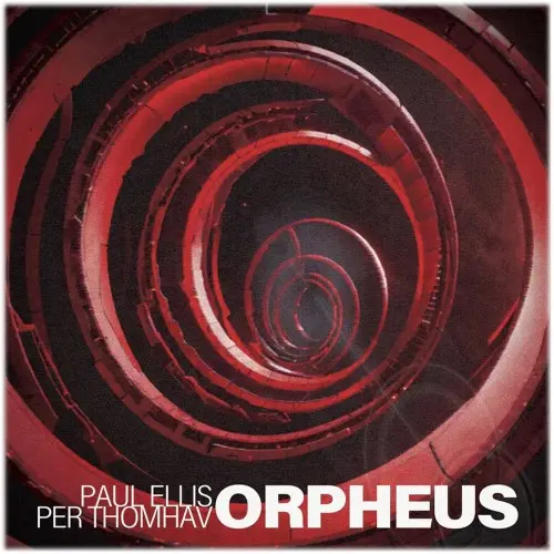 Paul Ellis & Per Thomhav - Orpheus (2024)