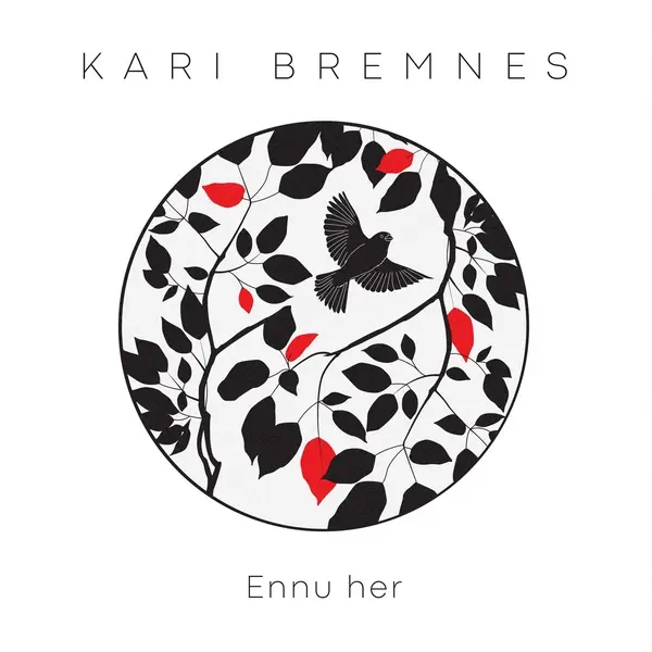 Kari Bremnes - Ennu her (2024)