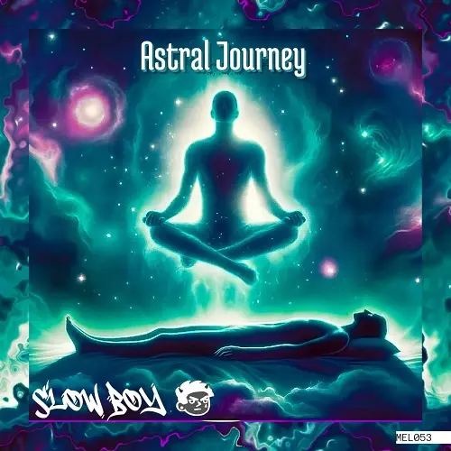 Slow Boy - Astral Journey (2024)