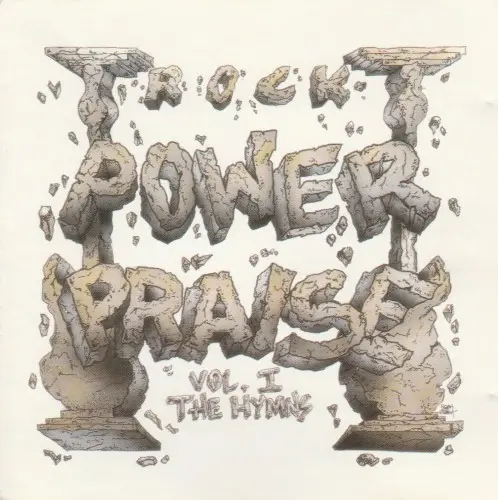 Rock Power Praise, Volume 1: The Hymns (1990)