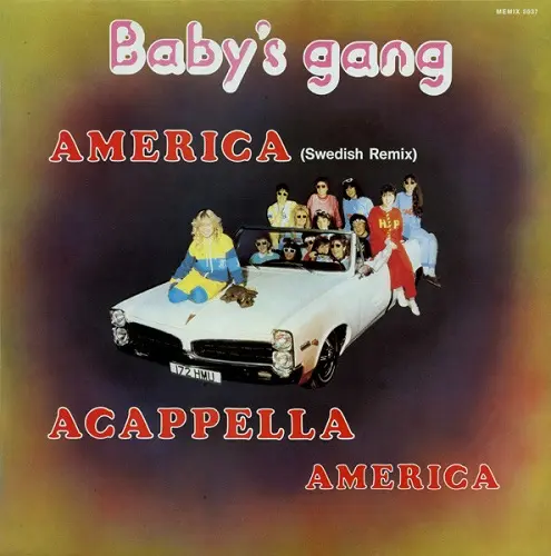 Baby's Gang - America (Swedish Remix) (1985)