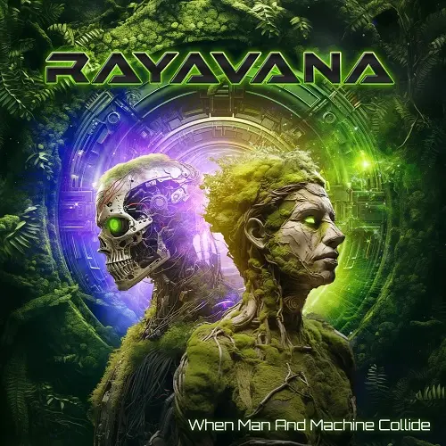 Rayavana - When Man And Machine Collide (2024)